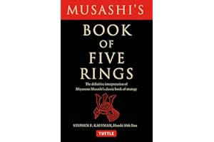 Musashi's Book of Five Rings: The Definitive Interpretation of Miyamoto Musashi's Classic Book of Strategy