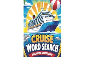 CRUISE WORD SEARCH PUZZLE BOOK: Word Search Easy to Read Words about Cruising, Cruise Ships and Cruise Ports for Adults: 500 Words about cruising, Set Sail for Relaxation with this Puzzle Book