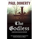 The Godless: 19 (A Brother Athelstan Mystery)