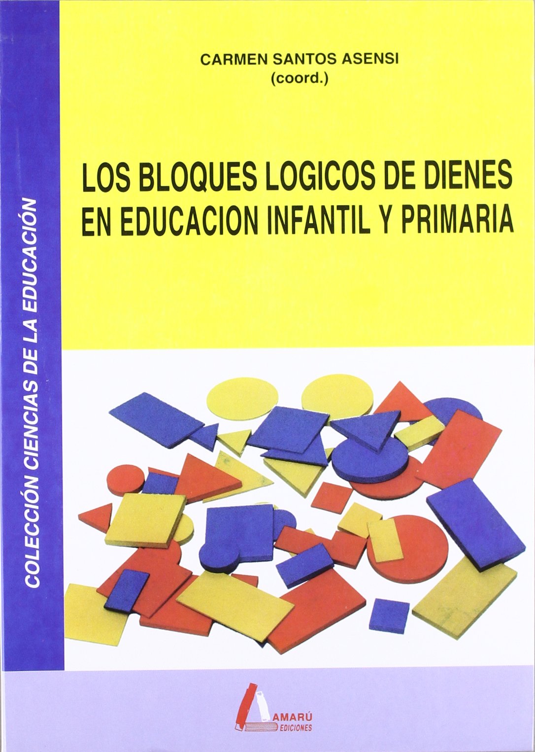 Los bloques lógicos de Dienes en Educación Infantil y Primaria