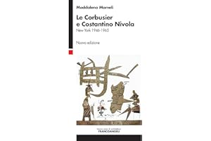 Le Corbusier e Costantino Nivola. New York 1946-1965