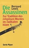 Image de Die Assassinen: Zur Tradition des religiösen Mordes im radikalen Islam