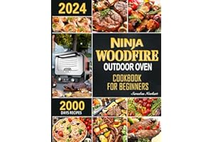 Ninja Woodfire Outdoor Oven Cookbook for Beginners: 2000 Days Fast & Mouth-Watering Recipes, Enjoy Outdoor Barbecue Fun | Become A Pizza ＆ Grill Master in No Time!