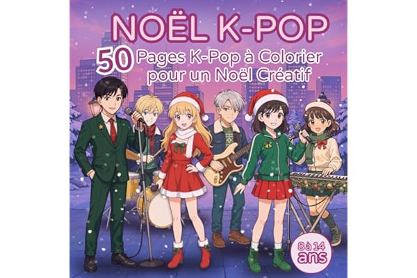 NOËL K-POP – Livre de Coloriage pour Filles de 8 à 14 Ans: 50 Illustrations d’Idoles K-pop, Mode d'Hiver et Magie de Noël