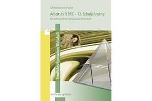 Arbeitsheft BRC - 12. Schuljahrgang: für das berufliche Gymnasium Wirtschaft