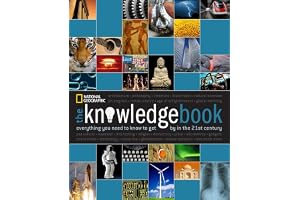 Knowledge Book, The: Everything You Need to Know to Get by in the 21st Century