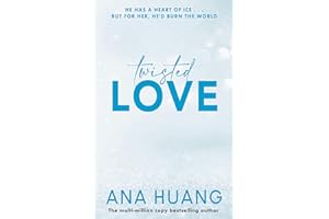 Twisted Love: the must-read brother's best friend romance