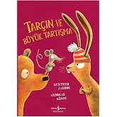 Tar&ccedil;ın ve B&uuml;y&uuml;k Tartışma