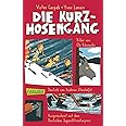 Die Kurzhosengang: Auf der Kinder- und Jugendbuchliste SR, WDR, Radio ...