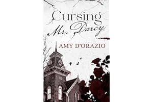 Cursing Mr Darcy: A Pride and Prejudice Variation with just a touch of magic (Mr Darcy's Mysteries)