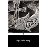Early Christian Writings: The Apostolic Fathers