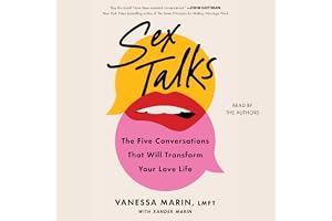 Sex Talks: The 5 Conversations That Will Transform Your Love Life