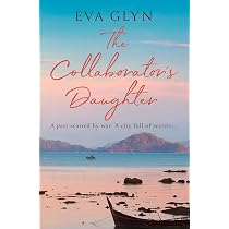 The Collaborator's Daughter: Escape to Croatia and discover an ...