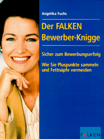 Download Der Falken Bewerber-Knigge Download Der Falken Bewerber-Knigge