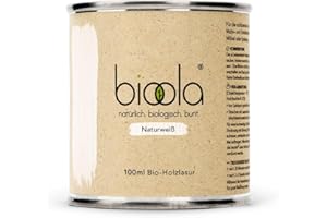 BIOOLA® colour - 100% natürlich-biologische Lasur für Kinderspielzeug sowie Holz und Möbel im Wohn- & Schlafbereich - vegan & plastikfrei - Naturweiß, 100 ml