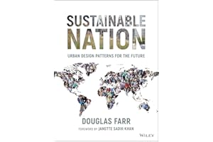 Sustainable Nation: Urban Design Patterns for the Future