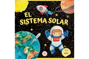 El Sistema Solar Para Niños: Aprende los nombres de los planetas y sus principales características │Libro Infantil Educativo