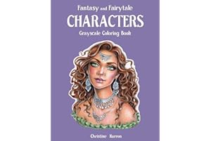Fantasy and Fairytale CHARACTERS Grayscale Coloring Book