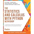 Buy The Statistics and Calculus with Python Workshop: A comprehensive ...