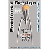 Emotional Design: Why We Love (or Hate) Everyday Things