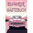 Beifahrer Gästebuch Das Witzige Auto Gästebuch Für Mitfahrer Zum