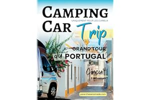 Camping-Car Trip - Grand Tour du Portugal : circuit de 3 semaines