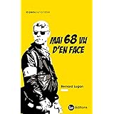Mai 68 vu d'en face: Quand les rebelles n'étaient pas ceux qu'on croit...