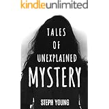 Tales of Mystery Unexplained. (Tales of Mysteries Unexplained Book 1): Tales of Mystery Unexplained Podcast