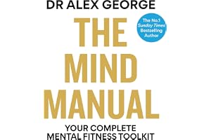 The Mind Manual: Mental Fitness Tools for Everyone