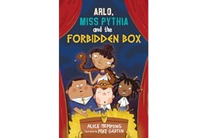 Arlo, Miss Pythia and the Forbidden Box (Class X)