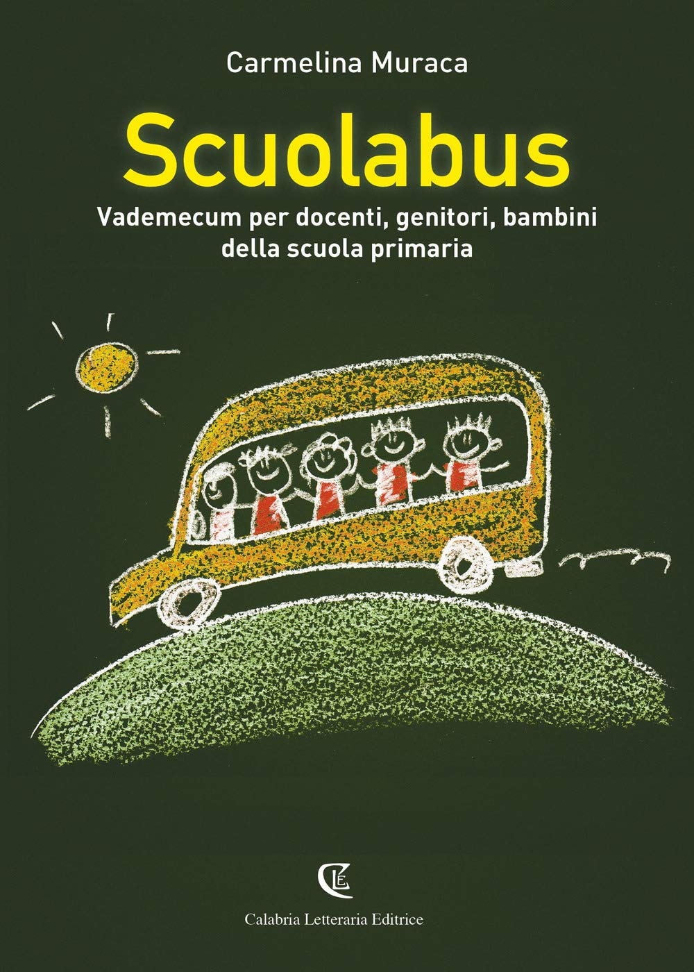 Scuolabus. Vademecum per docenti, genitori, bambini della scuola primaria