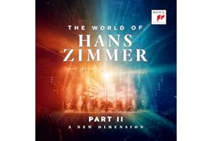 The World of Hans Zimmer Part II: a New Dimension