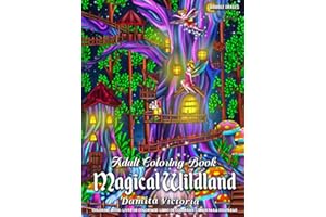 Adult Coloring Book | Magical Wildland: Coloring Page for Adult Relaxation Featuring Enchanting Magical Land, Fairies, Lovely Flowers, and Trees for Stress Relieve and Alternative Meditation