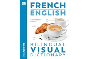 French English Bilingual Visual Dictionary (DK Bilingual Visual Dictionaries)