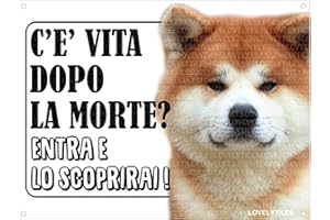 Lovelytiles Akita Inu ATTENTI al Cane Esiste LA Vita Dopo LA Morte? Targa Cartello INSEGNA (Metallo)