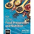 AQA GCSE Food Preparation and Nutrition: Student Book