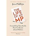 The Life of an MP: Everything You Really Need to Know About Politics