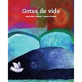 Gotas de vida (CUENTO DE LUZ)