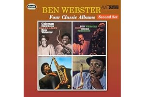Four Classic Albums (Coleman Hawkins Encounters Ben Webster / Meets Oscar Peterson / Ben Webster & Associates / The Warm Moods)