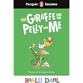 Penguin Readers Level 1: Roald Dahl The Giraffe and the Pelly and Me (ELT Graded Reader): Abridged Edition (Penguin Readers R