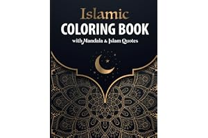 Islamic Coloring Book with Mandala & Islam Quotes: 30 Mandala Patterns with Islam Quotes to Color for 30 Days of Ramadan