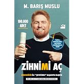 Zihnimi A&ccedil;: Neurozihin İle &rdquo;&Ccedil;ocuğunu&rdquo; Başarıya Ulaştır