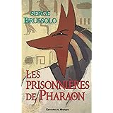 Les prisonnières de Pharaon
