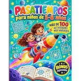Pasatiempos para ni&ntilde;os de 6-7 a&ntilde;os: 100 juegos y actividades educativas para casa, clase o viajes con los que estimular su ap