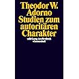 Studien zum autoritären Charakter: Vorrede v. Ludwig von Friedeburg (suhrkamp taschenbuch wissenschaft)