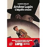 Arsène Lupin, l'Aiguille creuse - Texte intégral
