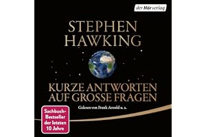 Kurze Antworten auf große Fragen