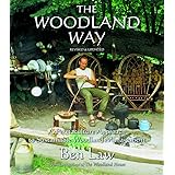 Law, B: Woodland Way: A Permaculture Approach to Sustainable Woodland