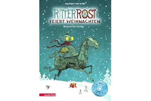 Ritter Rost 7: Ritter Rost feiert Weihnachten (Ritter Rost mit CD und zum Streamen, Bd. 7): Musical für Kinder mit CD: Buch mit CD