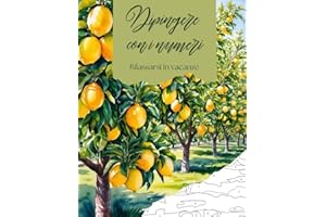 Dipingere con i numeri libro da colorare per adulti: con 16 immagini creative di vacanze per il perfetto me-time, per alleviare lo stress, rilassarsi e migliorare la propria mindfulness, idea regalo